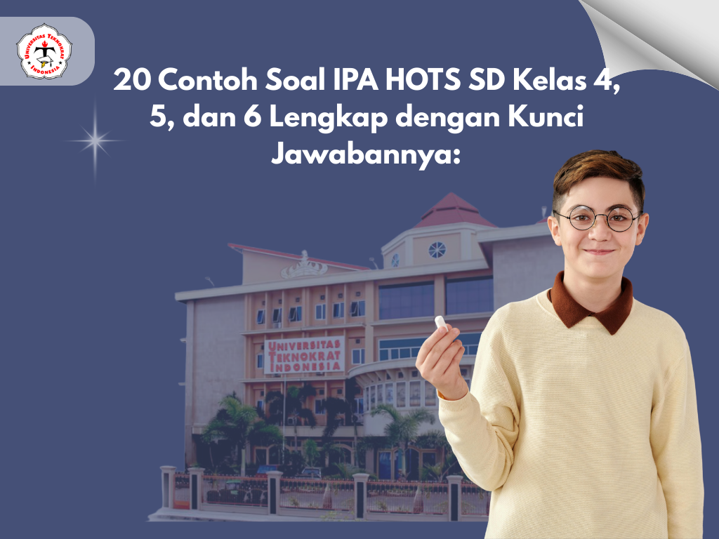 5 Contoh Soal HOTS IPA Kelas 4 SD Terkini 2026 Wajib Latihan Sukses